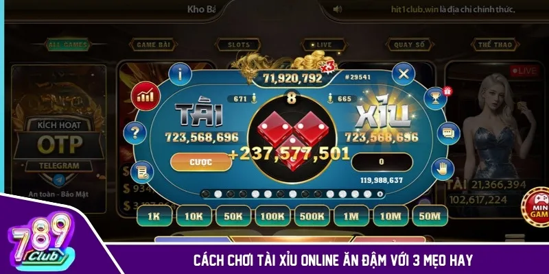 Cách chơi tài xỉu online ăn đậm với 3 mẹo hay