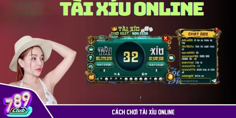 Cách chơi Tài Xỉu online