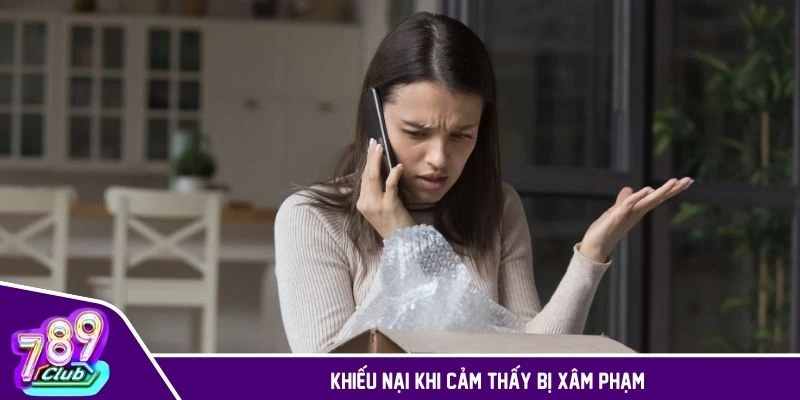 Chính sách bảo mật cho phép khiếu nại khi bị xâm phạm riêng tư