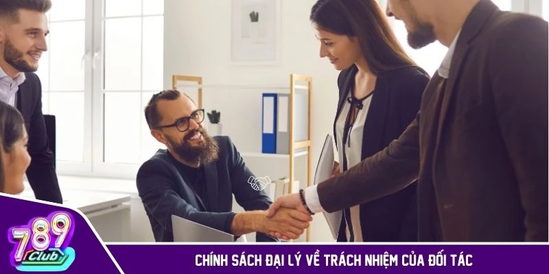 Chính sách đại lý về trách nhiệm của đối tác