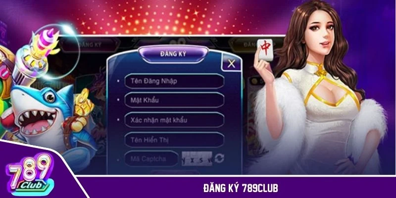 Đăng ký 789CLUB