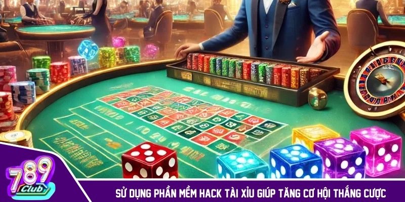 Sử dụng phần mềm hack tài xỉu giúp tăng cơ hội thắng cược