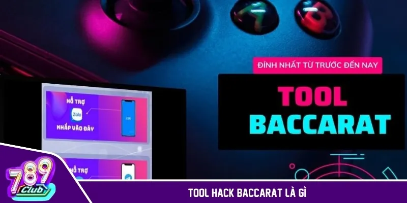 Tool hack Baccarat là gì