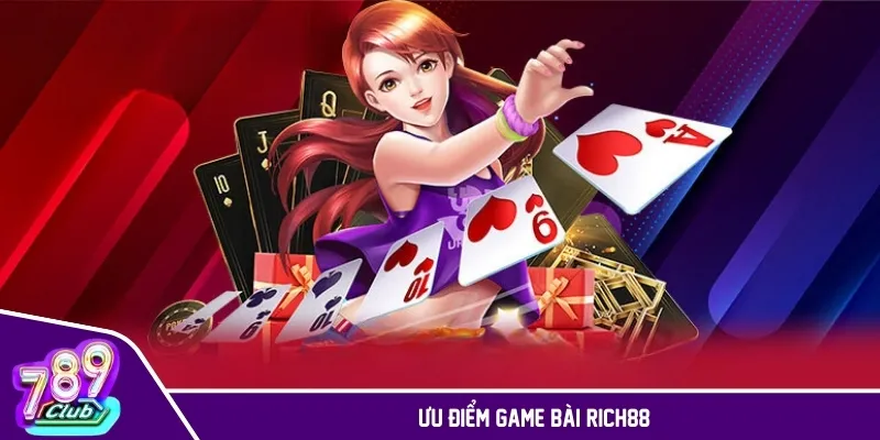 Ưu điểm Game bài Rich88
