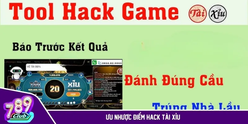 Ưu nhược điểm hack Tài Xỉu